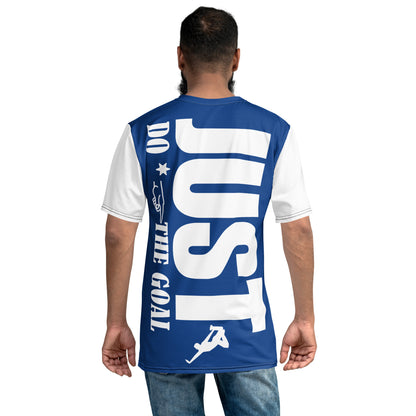 Just Do The Goal Men's t-shirt