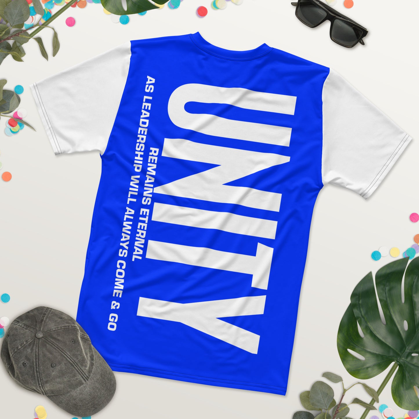 Unity Remains Eternal As Leadership Will Always Come And Go Men's t-shirt