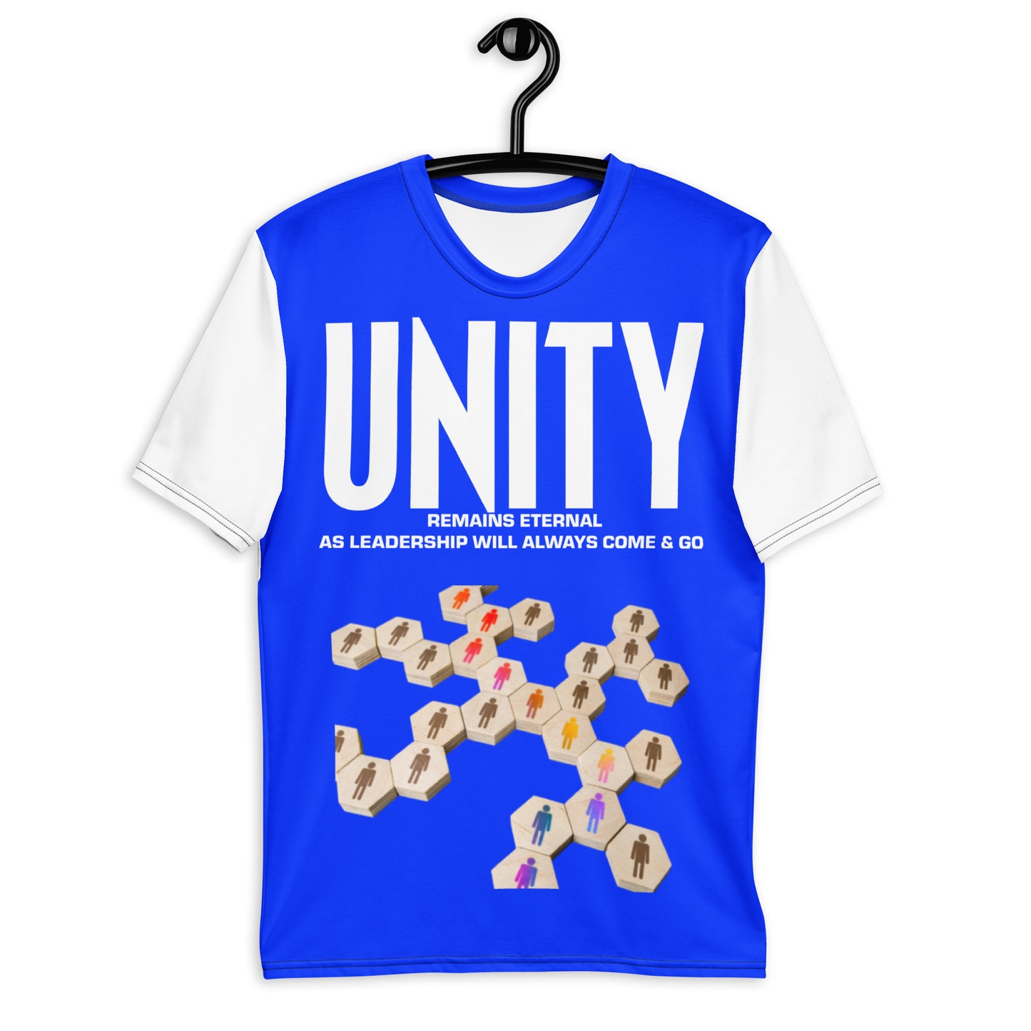 Unity Remains Eternal As Leadership Will Always Come And Go Men's t-shirt