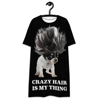 Crazy Hair Is My Thing Dog T-shirt dress