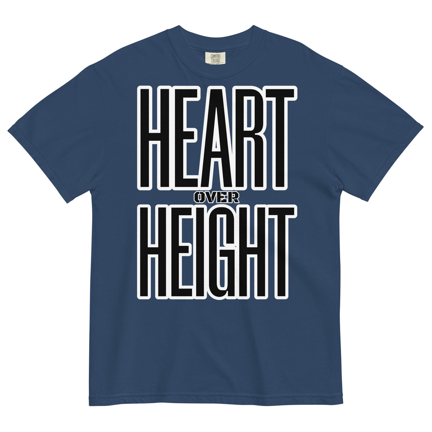 Heart Over Height Unisex garment-dyed heavyweight t-shirt