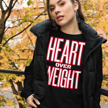 Heart Over Weight Unisex Long Sleeve Tee