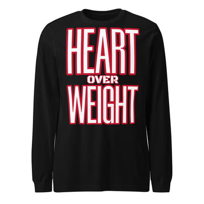 Heart Over Weight Unisex Long Sleeve Tee