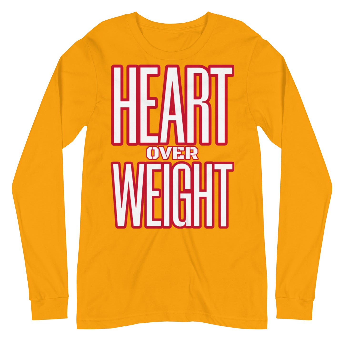 Heart Over Weight Unisex Long Sleeve Tee