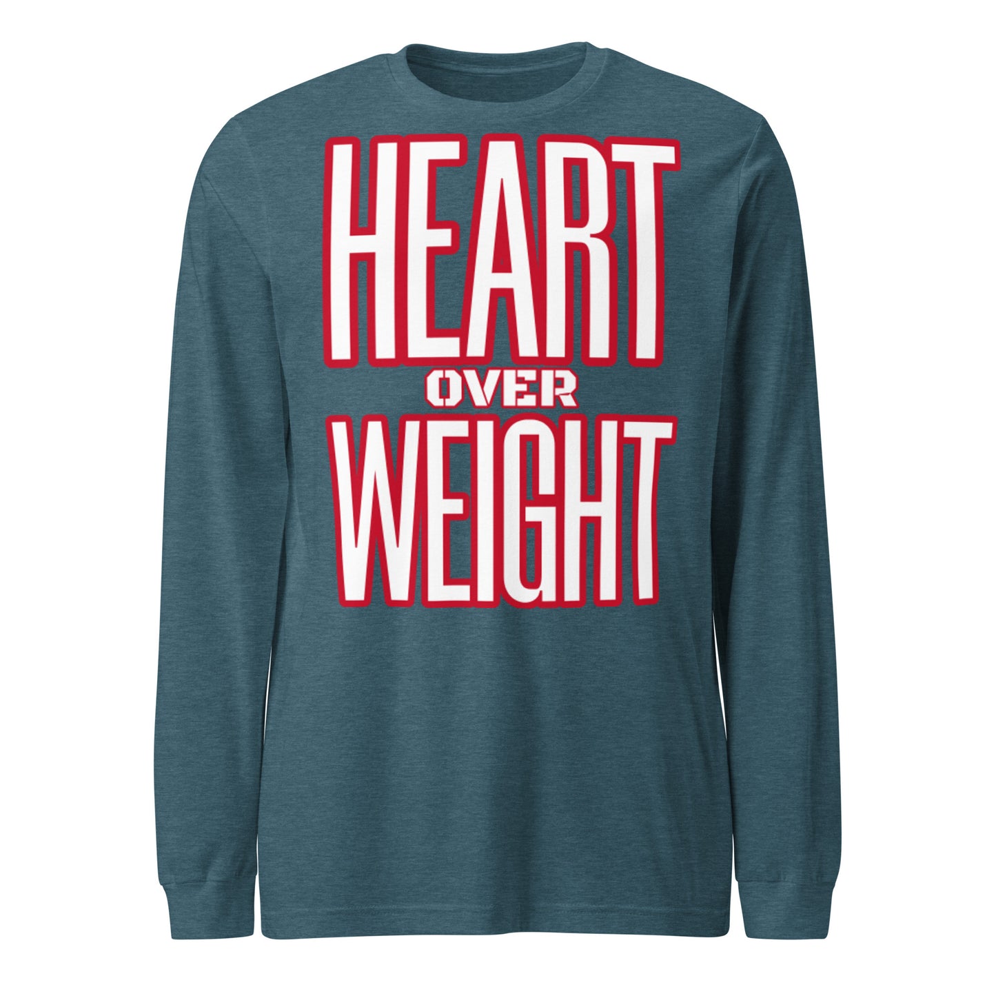 Heart Over Weight Unisex Long Sleeve Tee