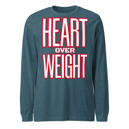 Heart Over Weight Unisex Long Sleeve Tee