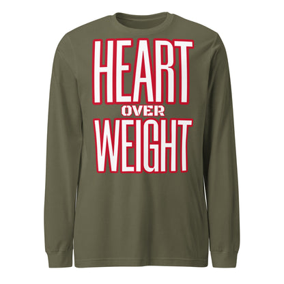 Heart Over Weight Unisex Long Sleeve Tee
