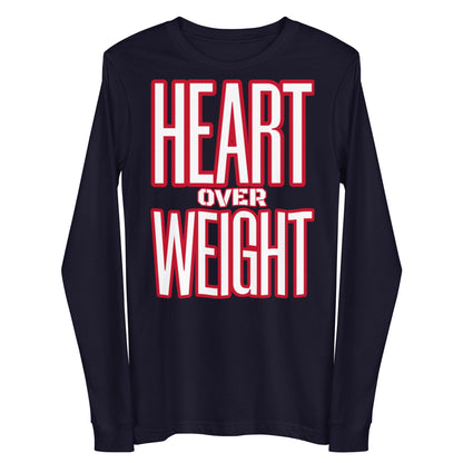 Heart Over Weight Unisex Long Sleeve Tee