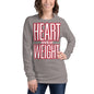 Heart Over Weight Unisex Long Sleeve Tee