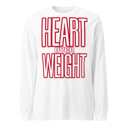 Heart Over Weight Unisex Long Sleeve Tee